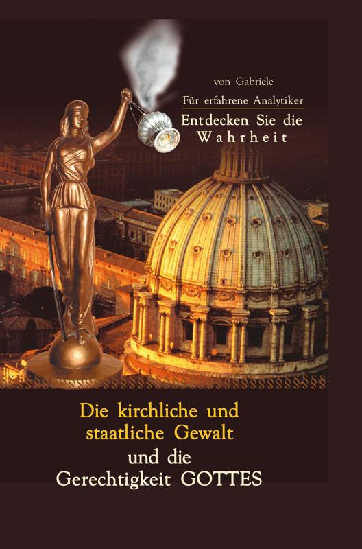 Cover-Bild Die kirchliche und staatliche Gewalt und die Gerechtigkeit Gottes