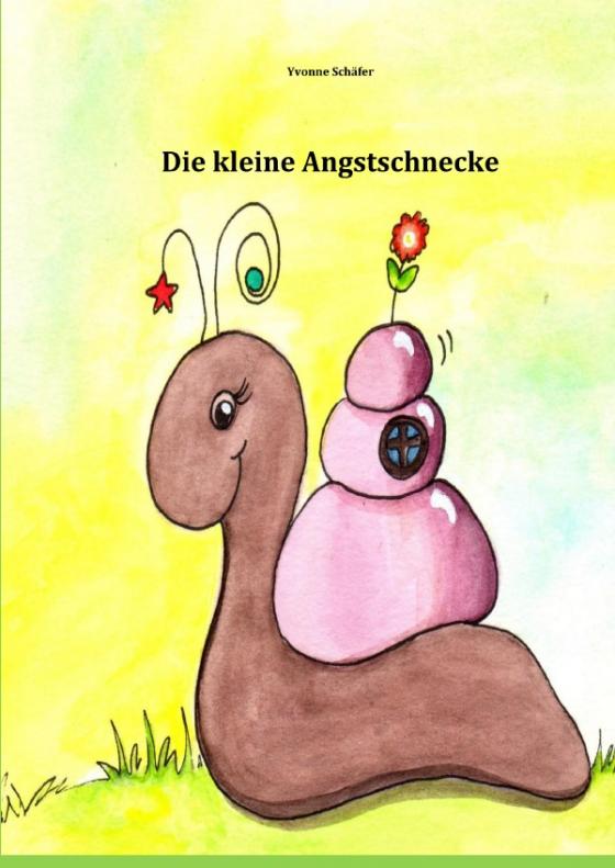 Cover-Bild Die kleine Angstschnecke