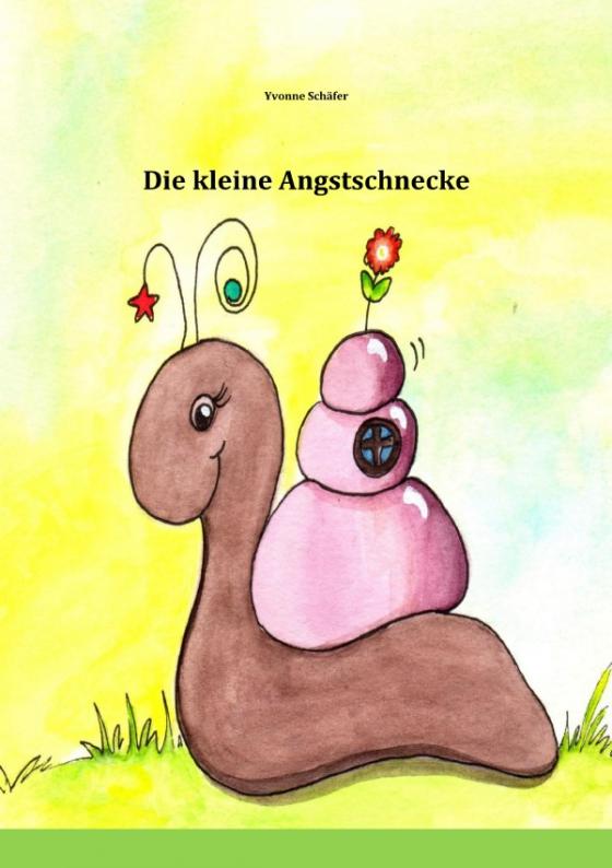 Cover-Bild Die kleine Angstschnecke