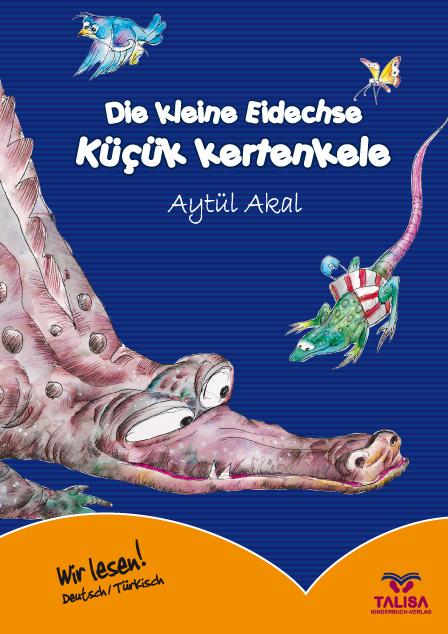 Cover-Bild Die kleine Eidechse /Deutsch-Türkisch