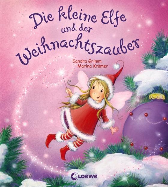 Cover-Bild Die kleine Elfe und der Weihnachtszauber