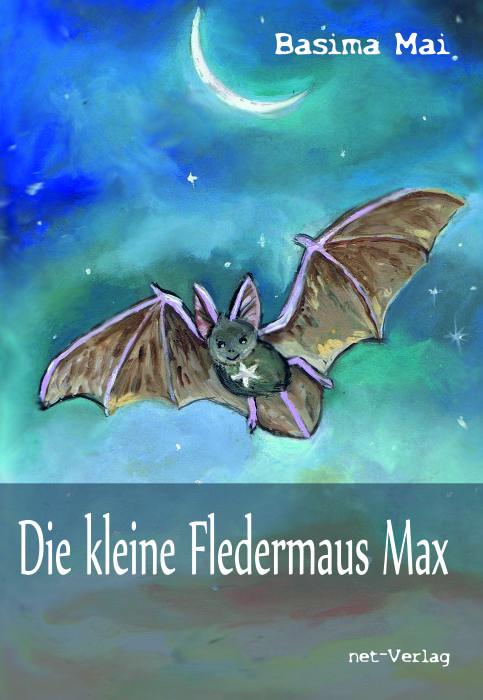 Cover-Bild Die kleine Fledermaus Max