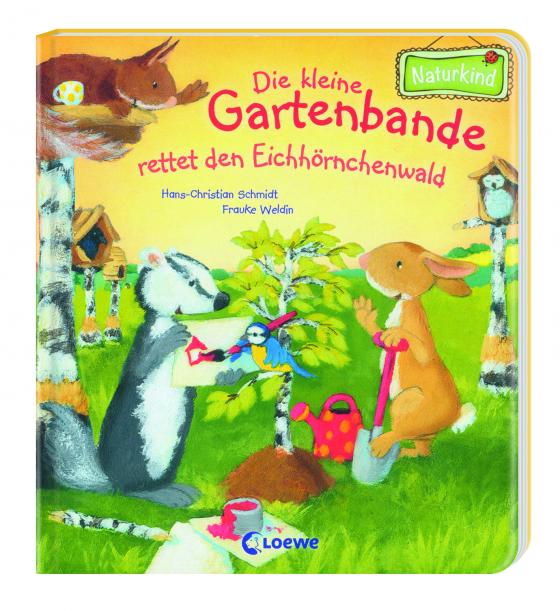 Cover-Bild Die kleine Gartenbande rettet den Eichhörnchenwald (Naturkind)