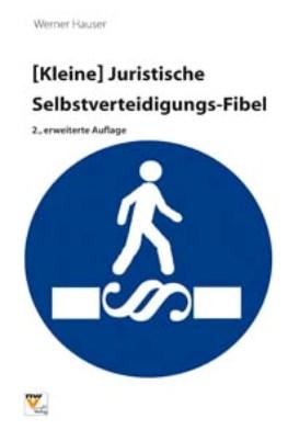 Cover-Bild Die kleine juristische Selbstverteidigungsfibel