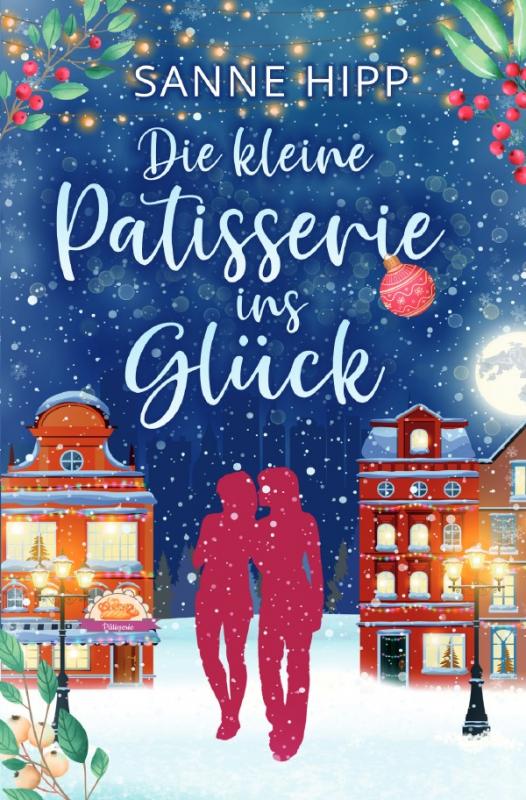 Cover-Bild Die kleine Patisserie ins Glück