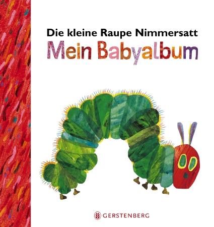 Cover-Bild Die kleine Raupe Nimmersatt - Mein Babyalbum - Rot