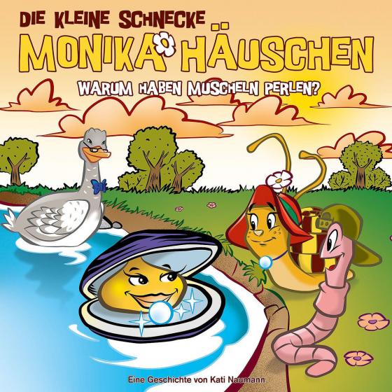 Cover-Bild Die kleine Schnecke Monika Häuschen - CD / 52: Warum haben Muscheln Perlen?
