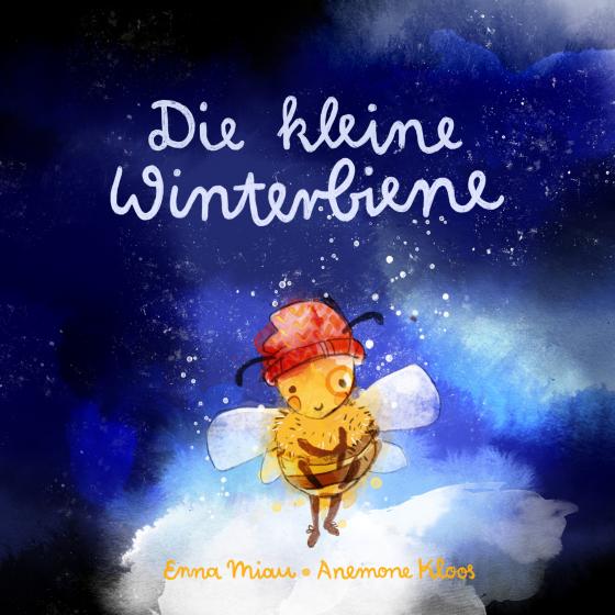 Cover-Bild Die kleine Winterbiene