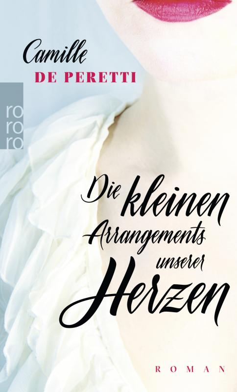 Cover-Bild Die kleinen Arrangements unserer Herzen