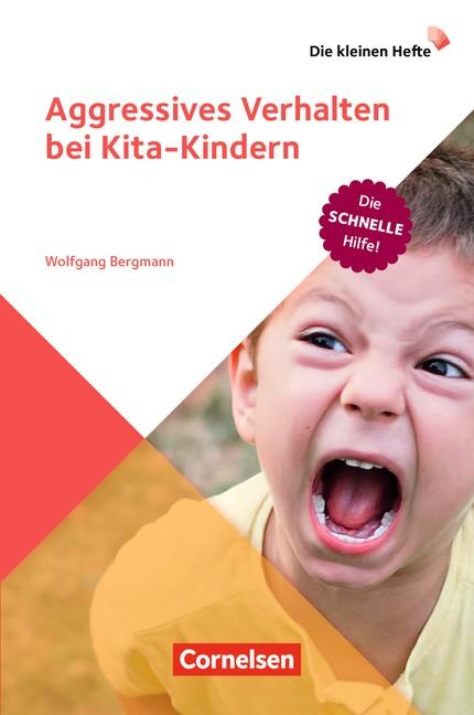 Cover-Bild Die kleinen Hefte / Aggressives Verhalten bei Kita-Kindern
