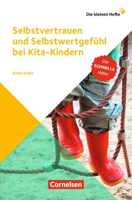 Cover-Bild Die kleinen Hefte / Selbstvertrauen und Selbstwertgefühl bei Kita-Kindern