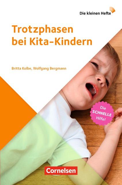 Cover-Bild Die kleinen Hefte / Trotzphasen bei Kita-Kindern (3. Auflage)