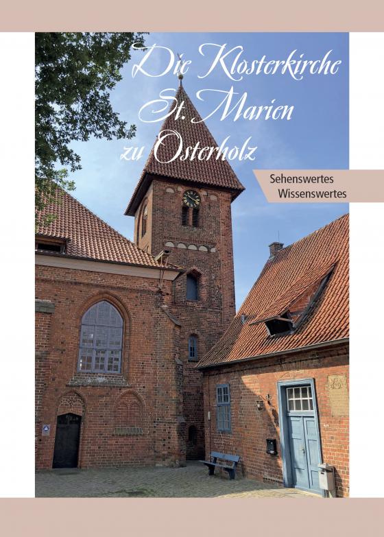 Cover-Bild Die Klosterkirche St. Marien zu Osterholz