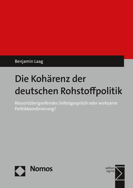 Cover-Bild Die Kohärenz der deutschen Rohstoffpolitik