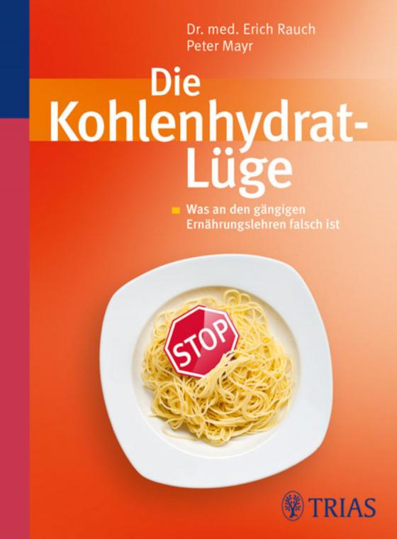 Cover-Bild Die Kohlenhydrat-Lüge