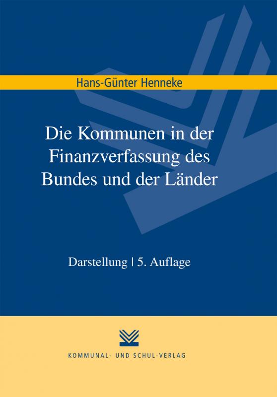 Cover-Bild Die Kommunen in der Finanzverfassung des Bundes und der Länder