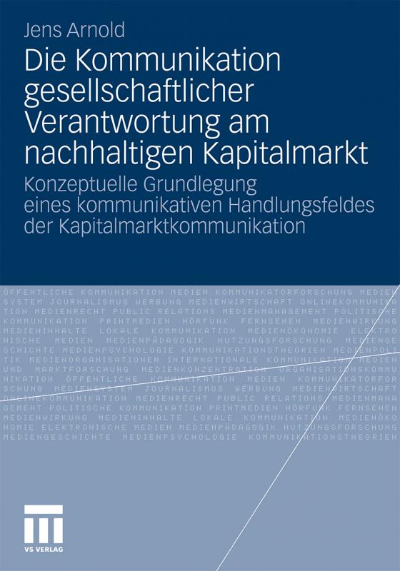 Cover-Bild Die Kommunikation gesellschaftlicher Verantwortung am nachhaltigen Kapitalmarkt