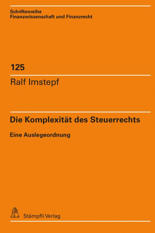 Cover-Bild Die Komplexität des Steuerrechts