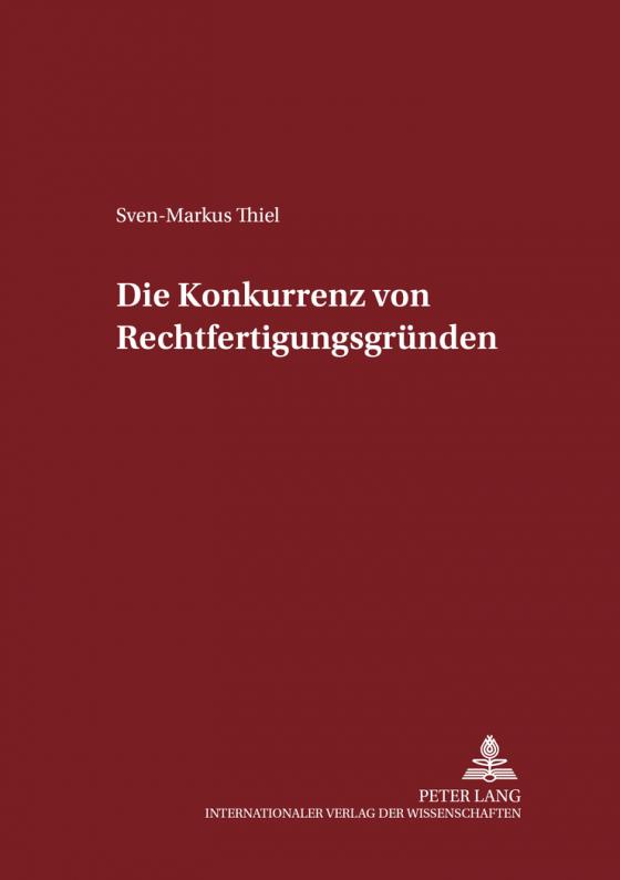 Cover-Bild Die Konkurrenz von Rechtfertigungsgründen