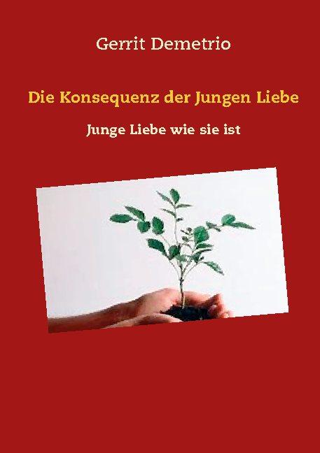 Cover-Bild Die Konsequenz der Jungen Liebe