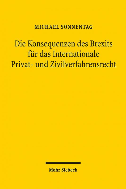 Cover-Bild Die Konsequenzen des Brexits für das Internationale Privat- und Zivilverfahrensrecht