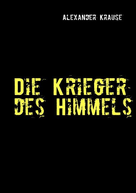 Cover-Bild Die Krieger des Himmels