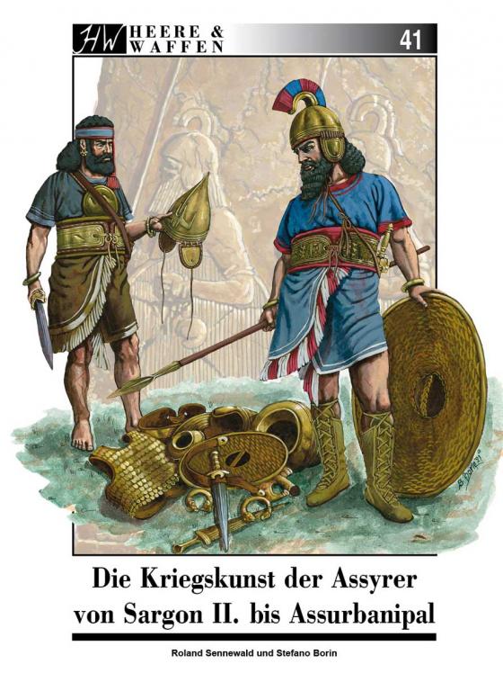 Cover-Bild Die Kriegskunst der Assyrer von Sargon II. bis Assurbanipal