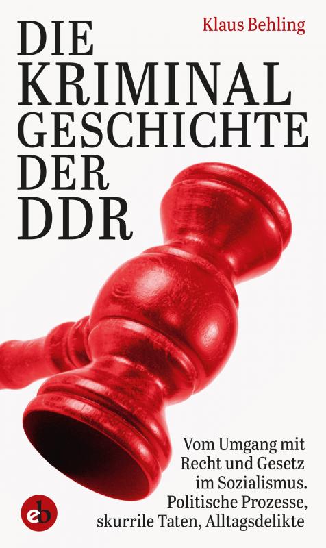 Cover-Bild Die Kriminalgeschichte der DDR