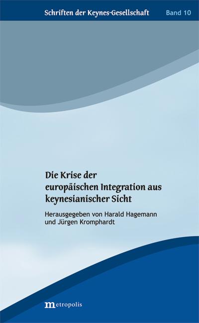 Cover-Bild Die Krise der europäischen Integration aus keynesianischer Sicht