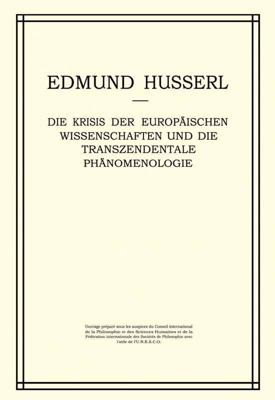 Cover-Bild Die Krisis der Europäischen Wissenschaften und die Transzendentale Phänomenologie