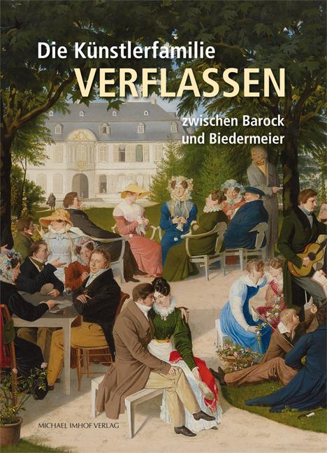 Cover-Bild Die Künstlerfamilie Verflassen zwischen Barock und Biedermeier