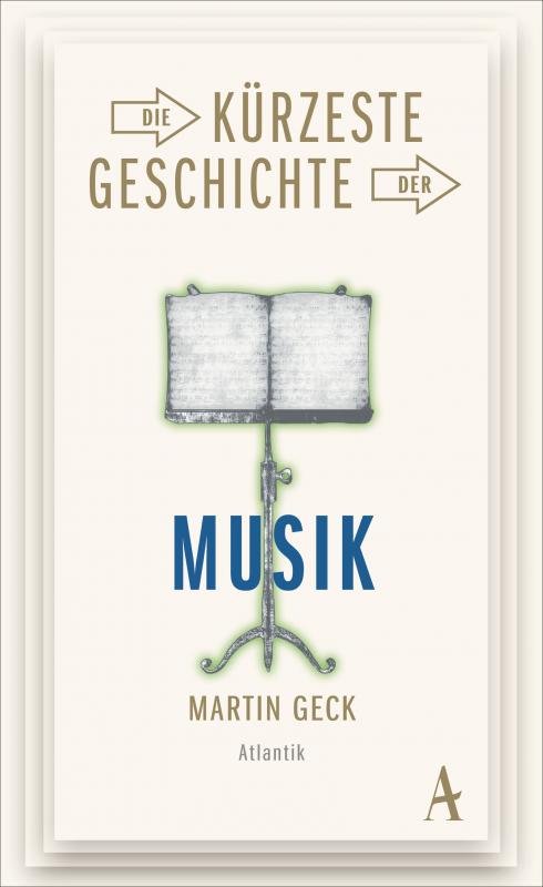 Cover-Bild Die kürzeste Geschichte der Musik