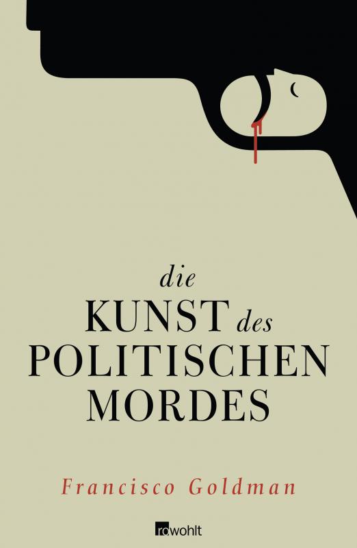 Cover-Bild Die Kunst des politischen Mordes