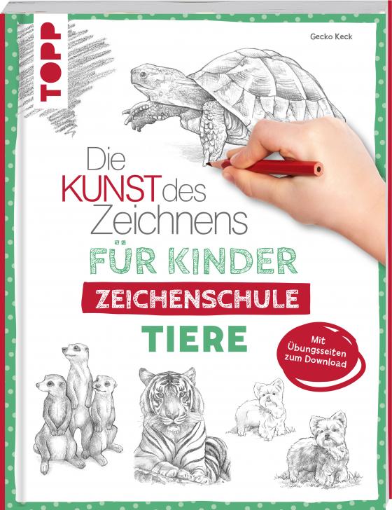 Cover-Bild Die Kunst des Zeichnens für Kinder Zeichenschule - Tiere