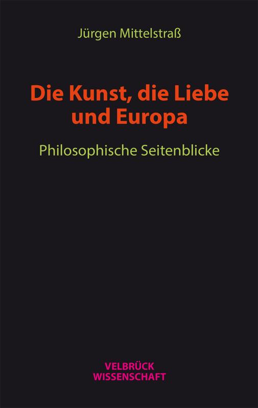 Cover-Bild Die Kunst, die Liebe und Europa