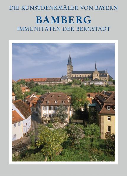 Cover-Bild Die Kunstdenkmäler von Bayern / Immunitäten der Bergstadt Stadt Bamberg - Band 3.4