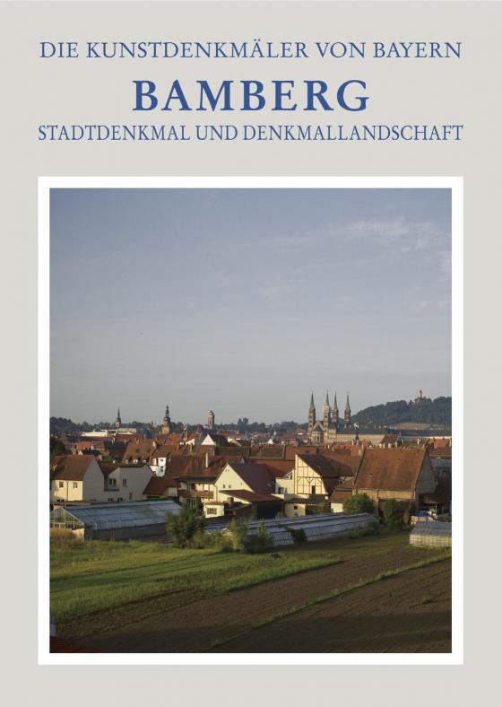 Cover-Bild Die Kunstdenkmäler von Bayern / Stadt Bamberg