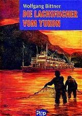 Cover-Bild Die Lachsfischer vom Yukon