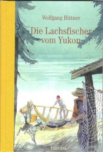 Cover-Bild Die Lachsfischer vom Yukon