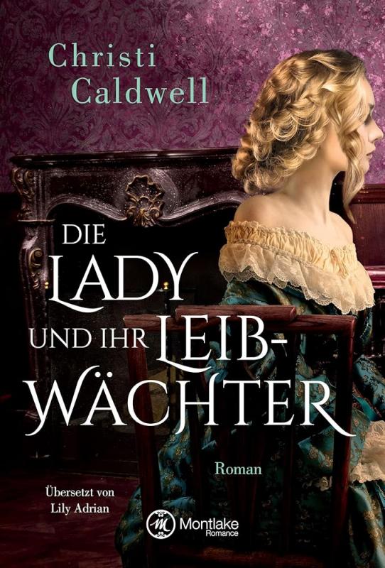 Cover-Bild Die Lady und ihr Leibwächter