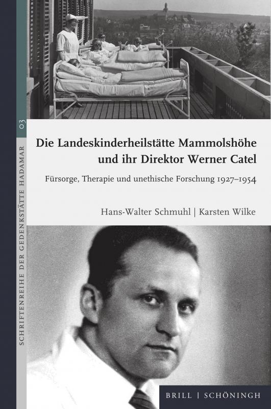 Cover-Bild Die Landeskinderheilstätte Mammolshöhe und ihr Direktor Werner Catel