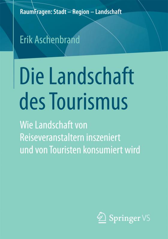 Cover-Bild Die Landschaft des Tourismus