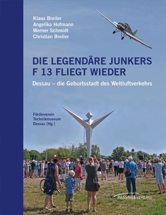 Cover-Bild Die legendäre Junkers F 13 fliegt wieder
