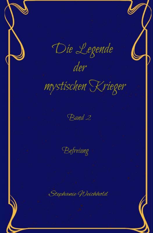 Cover-Bild Die Legende der mystischen Krieger Band 2