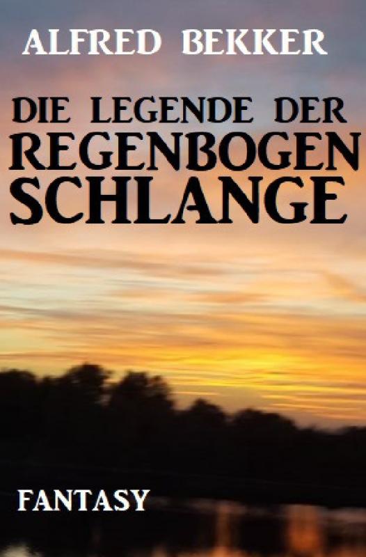 Cover-Bild Die Legende der Regenbogenschlange