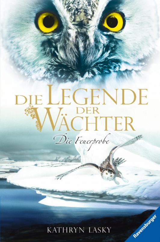 Cover-Bild Die Legende der Wächter 6: Die Feuerprobe