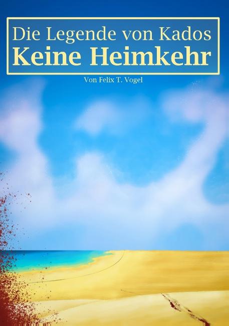 Cover-Bild Die Legende von Kados