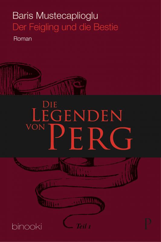Cover-Bild Die Legenden von Perg 1 - Der Feigling und die Bestie