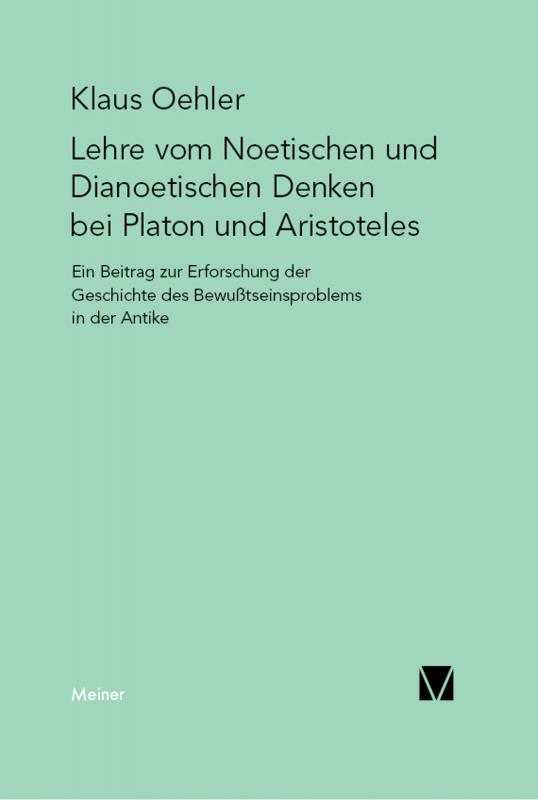 Cover-Bild Die Lehre vom Noetischen und Dianoetischen Denken bei Platon und Aristoteles