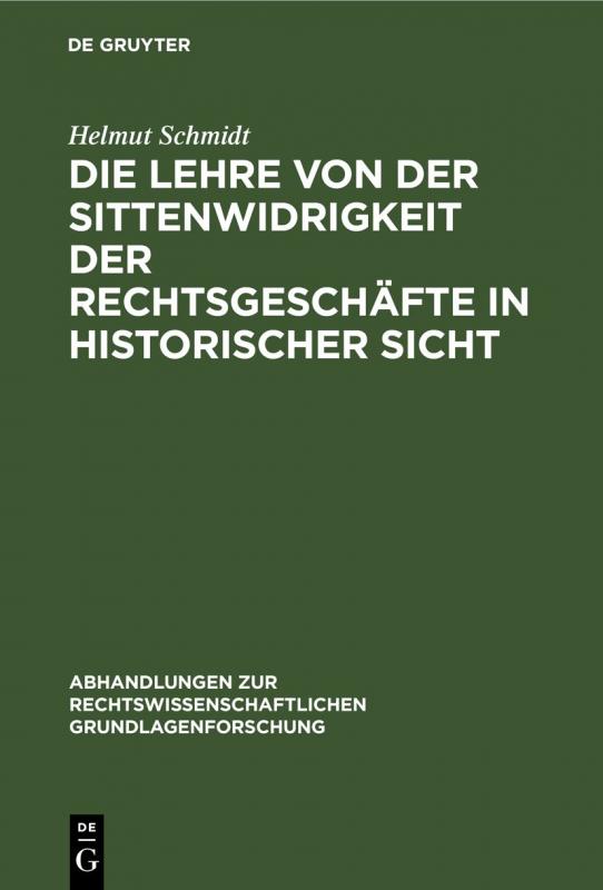 Cover-Bild Die Lehre von der Sittenwidrigkeit der Rechtsgeschäfte in historischer Sicht